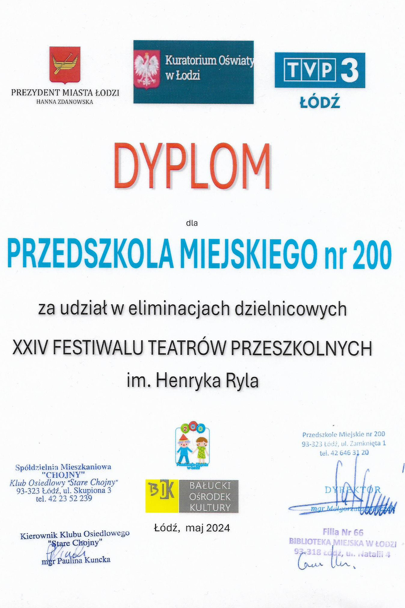 dyplom za udział w w eliminaccjach XXIV festiwalu im. H. Ryla